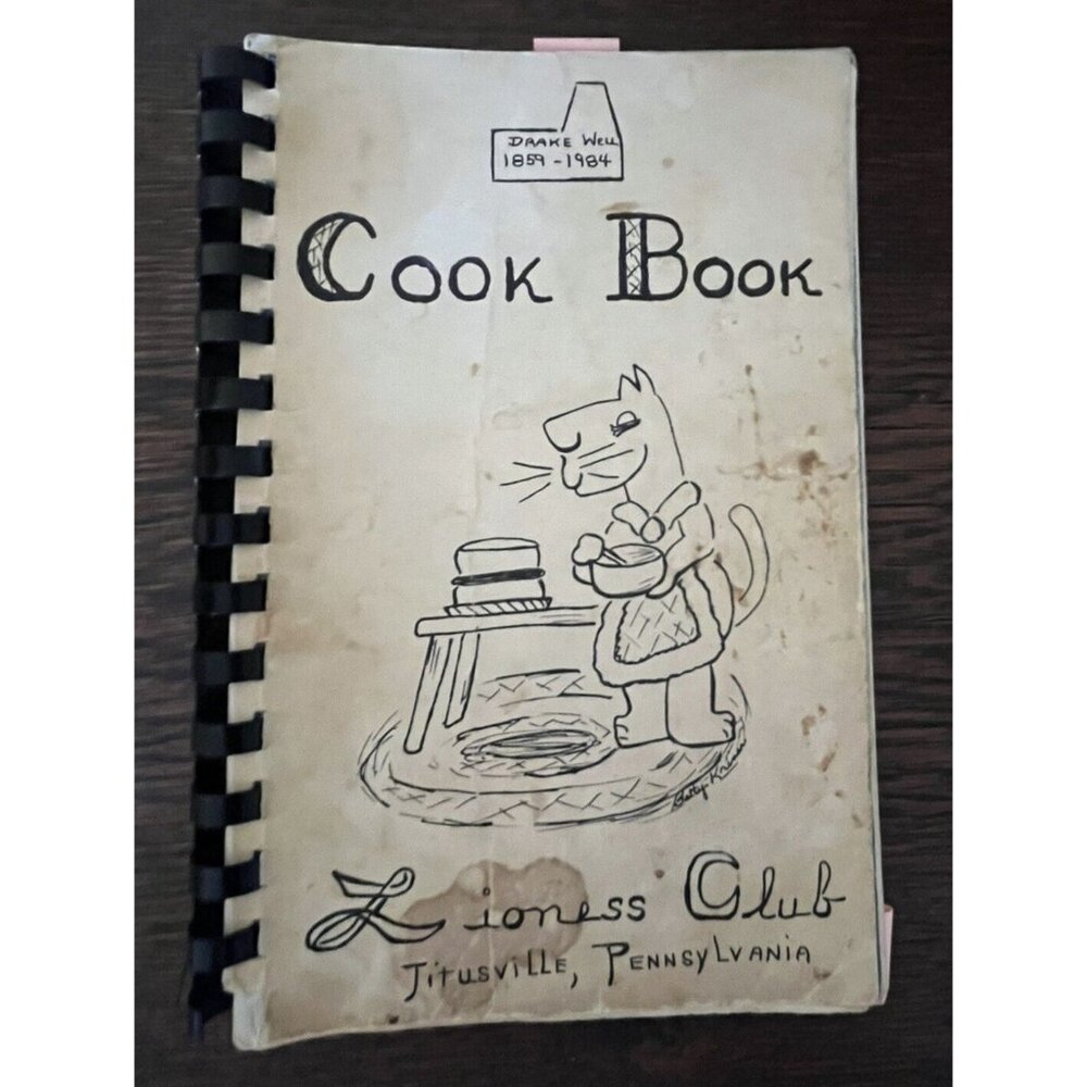Vtg 1984 Lioness Club Titusville PA Cookbook Community Recipes Drake‎ Well